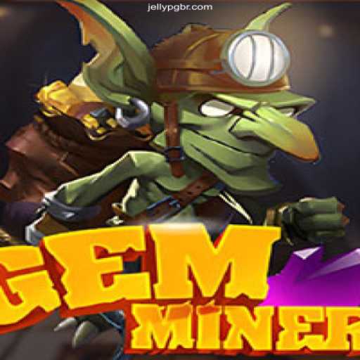 GemMiner: Unearth Treasures in JellyPG's Official Gaming Platform